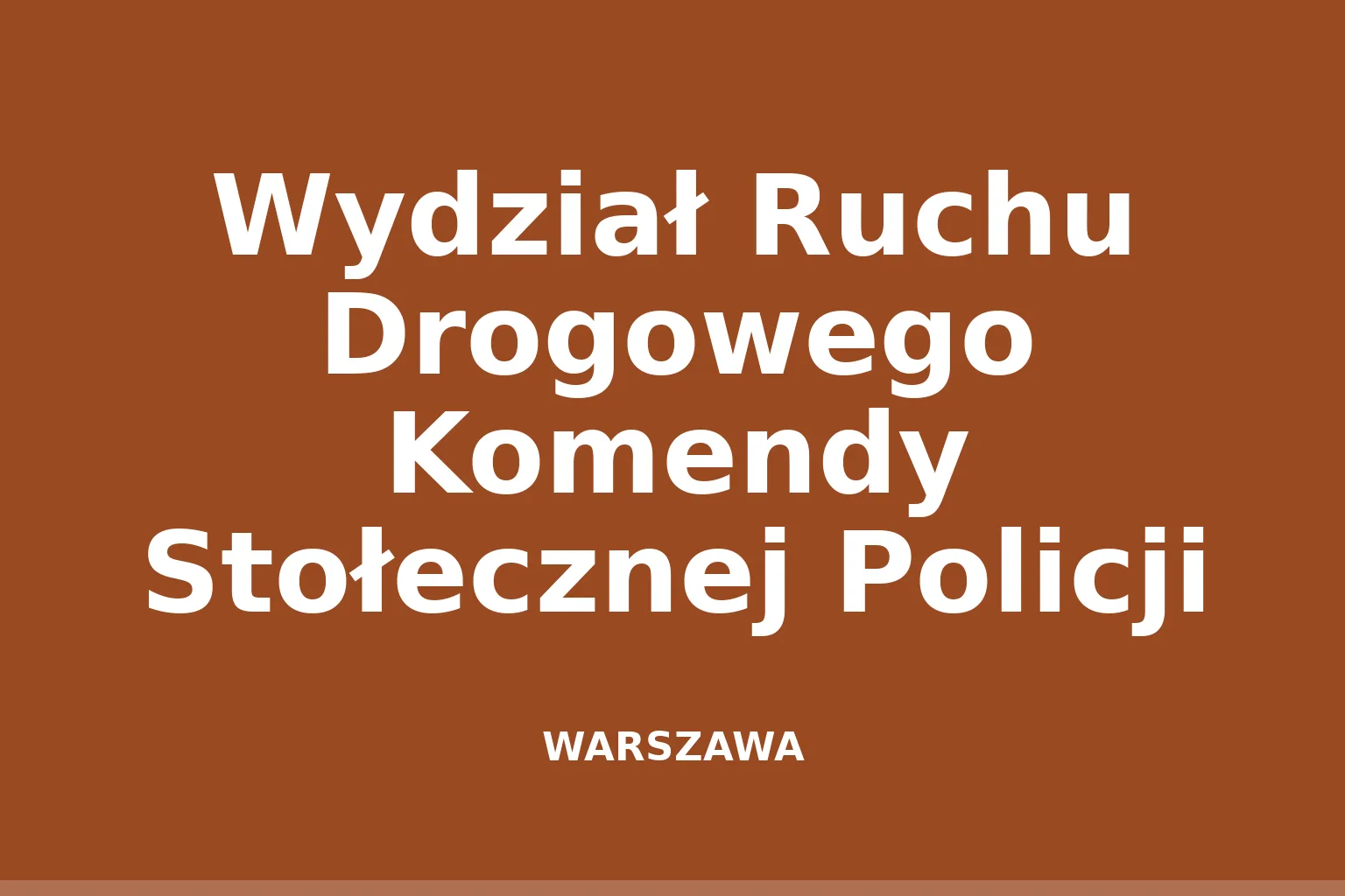 Wydział Ruchu Drogowego Komendy Stołecznej Policji