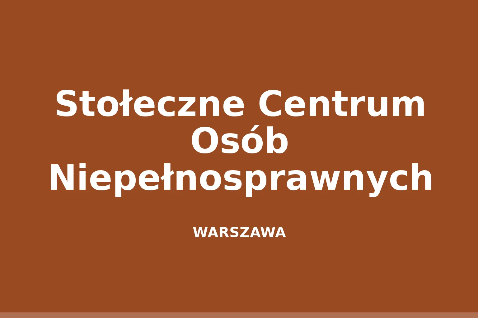 Stołeczne Centrum Osób Niepełnosprawnych