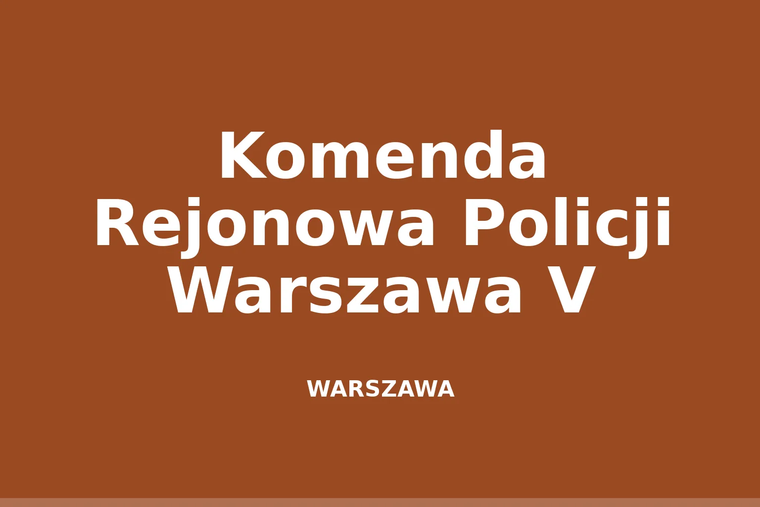 Komenda Rejonowa Policji Warszawa V